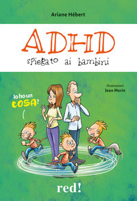 Adhd spiegato ai bambini 