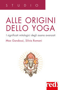 Alle origini dello yoga 