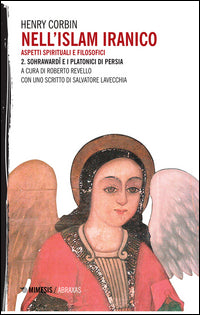 Nell'islam iranico - aspetti spirituali e filosofici 