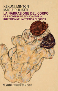 Narrazione del corpo - la psicoterapia sensomotoria integrata nella terapia di coppia 