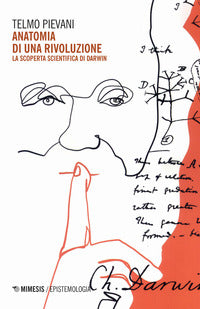 Anatomia di una rivoluzione - la scoperta scientifica di darwin 