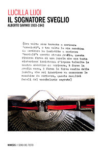 Sognatore sveglio - alberto savinio 1933 - 1943 