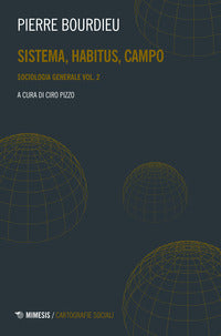 Sistema habitus campo - sociologia generale 2 