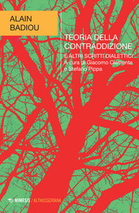 Teoria della contraddizione e altri scritti dialettici 