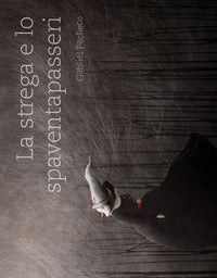 Strega e lo spaventapasseri 