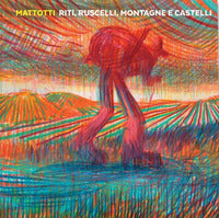 Riti ruscelli montagne e castelli 