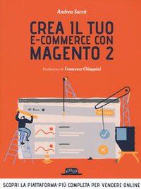 Crea il tuo ecommerce con magento 2 
