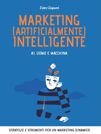 Marketing artificialmente intelligente 