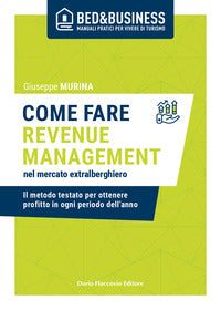 Come fare revenue management nel mercato extralberghiero 