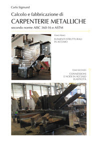 Calcolo e fabbricazione di carpenterie metalliche 
