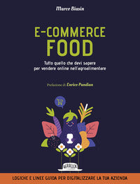 E-commerce food - tutto quello che devi sapere per vendere online nell'agroalimentare 