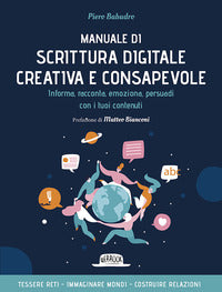 Manuale di scrittura digitale creativa e consapevole 