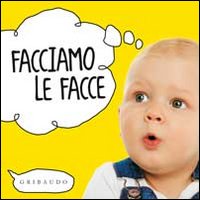 Facciamo le facce 