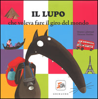 Lupo che voleva fare il giro del mondo 