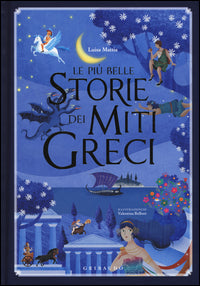 Piu' belle storie dei miti greci 