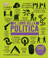Libro della politica - grandi idee spiegate in modo semplice 