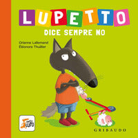 Lupetto dice sempre no 