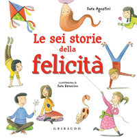 Sei storie della felicita' 