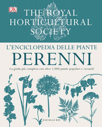 Enciclopedia delle piante perenni - la guida piu' completa con oltre 5000 piante popolari 
