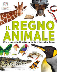 Regno animale - enciclopedia illustrata della vita sulla terra 