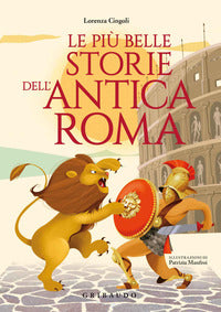 Piu' belle storie dell'antica roma 