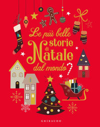 Piu' belle storie di natale dal mondo 