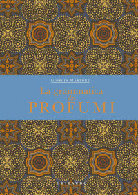 Grammatica dei profumi 
