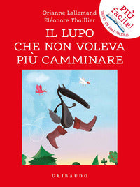 Lupo che non voleva piu' camminare 