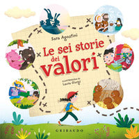 Sei storie dei valori 