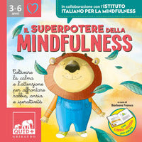Superpotere della mindfulness 3 - 6 anni 