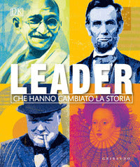 Leader che hanno cambiato la storia 