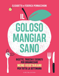 Goloso mangiar sano 