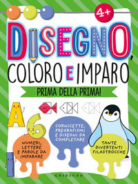 Disegno coloro e imparo - prima della prima ! 