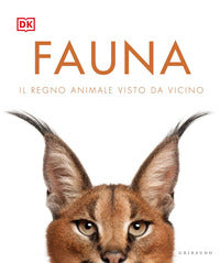 Fauna - il regno animale visto da vicino 