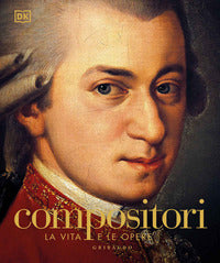 Compositori - la vita e le opere 