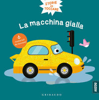 Macchina gialla - storie da toccare 