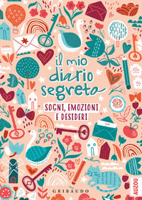 Mio diario segreto - sogni emozioni e desideri 