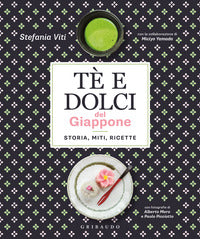 Te' e dolci del giappone - storia miti ricette 