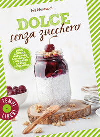 Dolce senza zucchero 