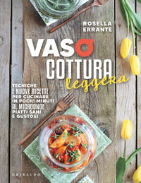 Vaso cottura leggera 