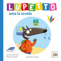 Lupetto ama la scuola 