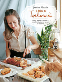 Dolci di tortinsu' - ricette semplici e naturali senza lattosio ma con un gatto sul davanzale 