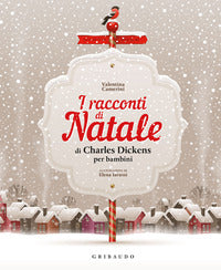 Racconti di natale di charles dickens per bambini 