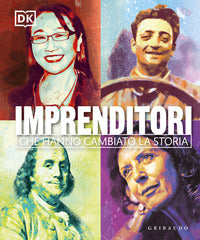 Imprenditori che hanno cambiato la storia 