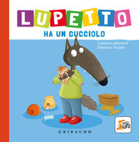 Lupetto ha un cucciolo 