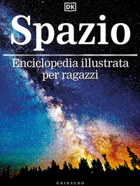 Spazio - enciclopedia illustrata per ragazzi 