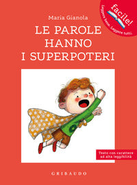 Parole hanno i superpoteri 