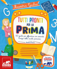 Tutti pronti per la prima con i consigli della maestra 