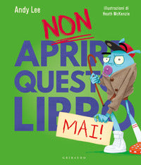 Non aprire questo libro ma i! 