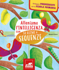 Alleniamo l'intelligenza con 50 ritmi e sequenze 